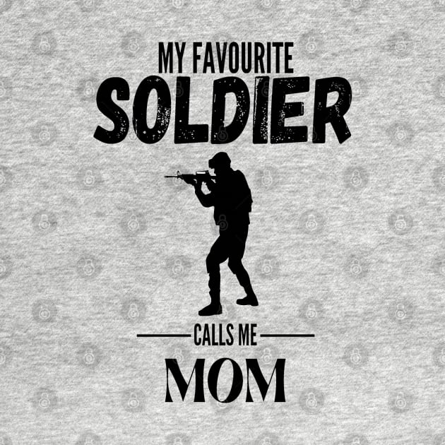 My favorite soldier calls me mom 2 by JustBeSatisfied